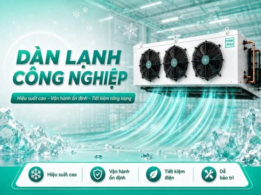 Dàn Lạnh Công Nghiệp Là Gì? Cấu Tạo & Nguyên Lý Hoạt Động